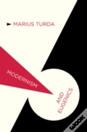 Modernism And Eugenics