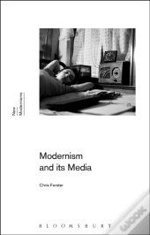 Modernism And Its Media
