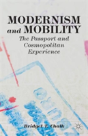 Modernism And Mobility - Preview