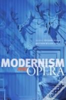 Modernism And Opera