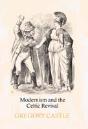 Modernism And The Celtic Revival - Preview