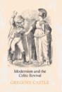 Modernism And The Celtic Revival - Preview