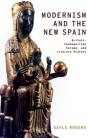 Modernism And The New Spain - Preview