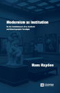 Modernism As Institution - Preview