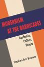 Modernism At The Barricades - Preview