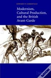 Capa do artigo Modernism, Cultural Production, And The British Avant-Garde