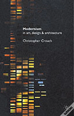 Capa do artigo Modernism In Art, Design And Architecture