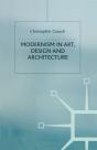 Modernism In Art, Design And Architecture - Preview