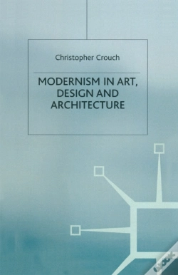 Capa do artigo Modernism In Art, Design And Architecture