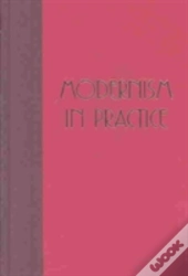 Modernism In Practice