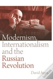 Capa do artigo Modernism, Internationalism And The Russian Revolution