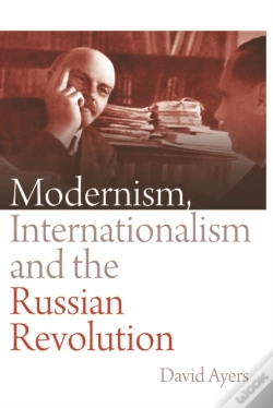 Capa do artigo Modernism, Internationalism And The Russian Revolution