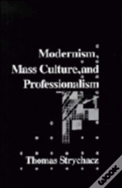 Capa do artigo Modernism, Mass Culture And Professionalism