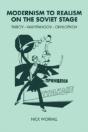 Modernism To Realism On The Soviet Stage - Preview