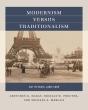 Modernism Versus Traditionalism - Preview