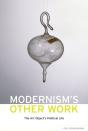 Modernism'S Other Work - Preview