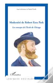 Capa do artigo Modernité De Robert Ezra Park ; Les Concepts De L