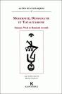 Modernité, Démocratie Et Totalitarisme : Simone Weil Et Hannah Arendt - Preview
