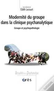 Capa do artigo Modernité Du Groupe Dans La Clinique Psychiatrique