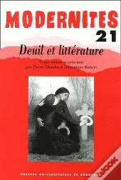 Modernites N.21 ; Deuil Et Litteratures
