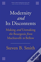 Modernity And Its Discontents