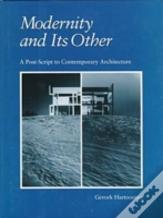 Modernity And Its Other
