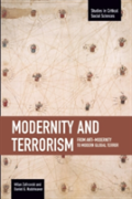 Modernity And Terrorism: From Anti-Modernity To Modern Global Terror
