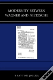 Capa do artigo Modernity Between Wagner And Nietzsche