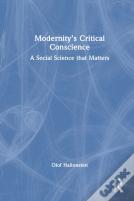Modernityâ€™S Critical Conscience