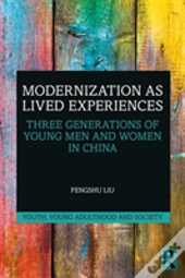 Modernization As Lived Experiences