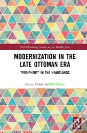 Modernization In The Late Ottoman Era