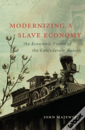 Modernizing A Slave Economy