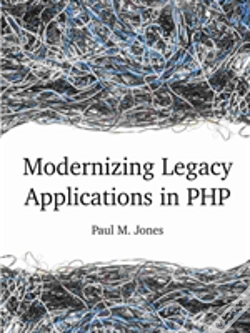 Capa do artigo Modernizing Legacy Applications In Php