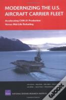 Modernizing The U.S. Aircraft Carrier Fleet