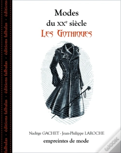 Capa do artigo Modes Du Xx Siècle : Les Gothiques