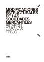 Modificaciones Estructurales De Las Sociedades Mercantiles - Preview