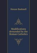 Modifications Demanded By The Roman Catholics