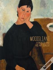 Modigliani: A Painter And His Art Dealer
