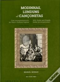 Modinhas, Lunduns e Cançonetas