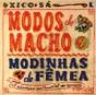 Modos de Macho & Modinhas de Fêmea - Preview