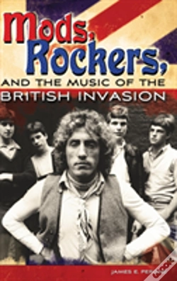 Capa do artigo Mods, Rockers, And The Music Of The British Invasion