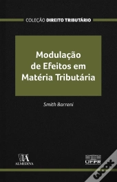 Modulação De Efeitos Em Matéria Tributária