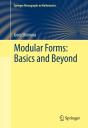 Modular Forms: Basics And Beyond - Preview