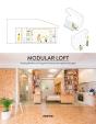 Modular Loft. Creating Flexible-Use Living Environments That Optimize The Space - Preview