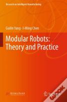 Modular Robots: Theory And Practice