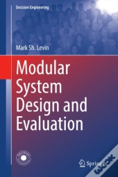 Modular System Design And Evaluation