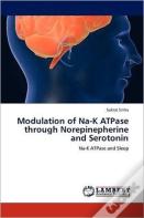 Modulation Of Na-K Atpase Through Norepinepherine And Serotonin