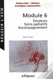 Module 6 : Douleurs, Soins Palliatifs, Accompagnement