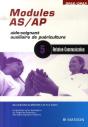 Modules As/Ap ; Aide-Soignant, Auxilliare De Puériculture ; Module 5 Relation Et Communication - Preview