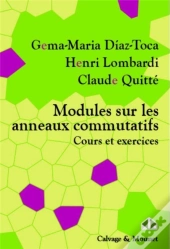 Modules Sur Les Anneaux Commutatifs - Cours Et Exercices